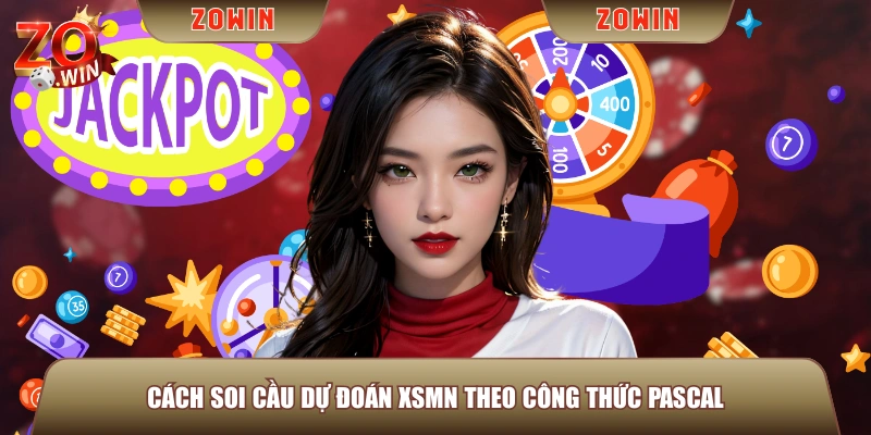 Cách soi cầu dự đoán XSMN theo công thức Pascal
