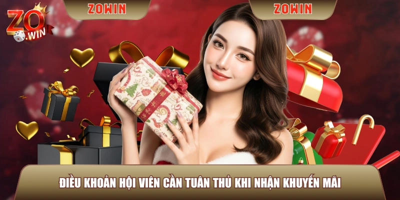 Điều khoản hội viên cần tuân thủ khi nhận khuyến mãi