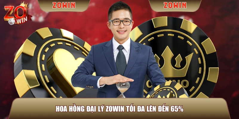 Hoa hồng đại lý ZOWIN tối đa lên đến 65%