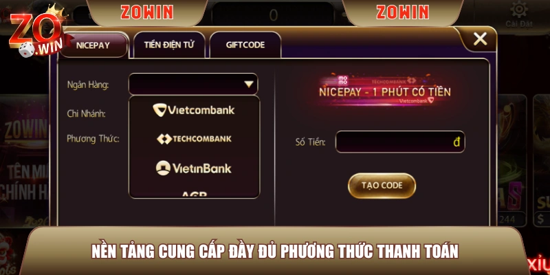 Nền tảng cung cấp đầy đủ phương thức thanh toán