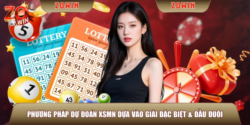 Phương pháp dự đoán XSMN dựa vào giải đặc biệt & đầu đuôi